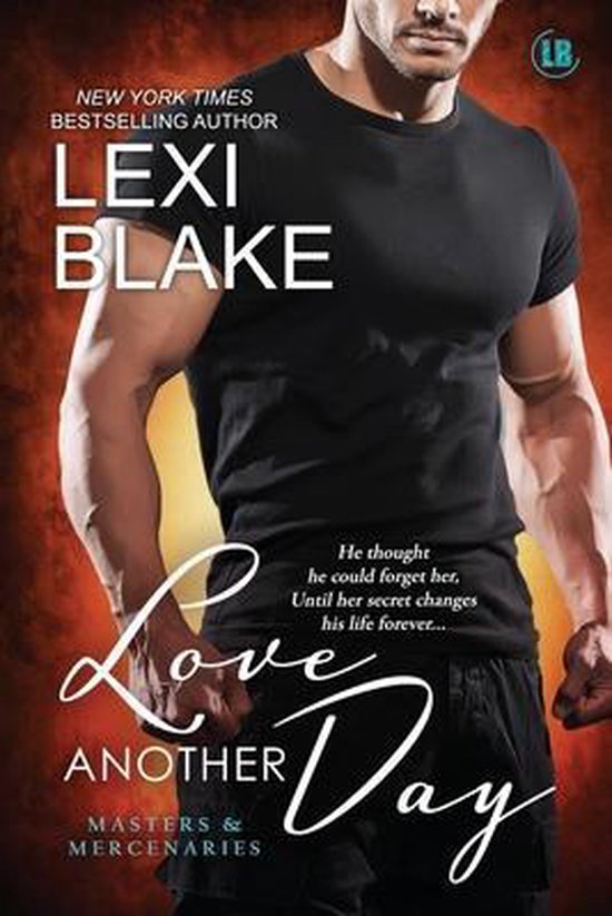 Masters and Mercenaries Love Another Day, Lexi Blake 9781937608620