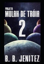 Projeto Mulah de Troia 2