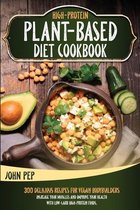 High-Protein Plant-Based Diet Cookbook