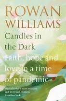 Candles in the Dark Faith, Hope and Love in a Time of Pandemic