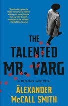 The Talented Mr Varg A Detective Varg Novel 2