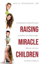 Raising Miracle Children