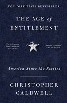 The Age of Entitlement America Since the Sixties