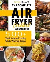 The Complete Air Fryer Cookbook for Beginners