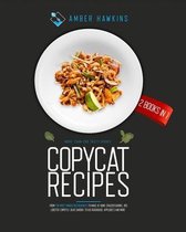 Copycat Recipes: 2 Books in 1