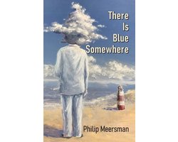 There Is Blue Somewhere