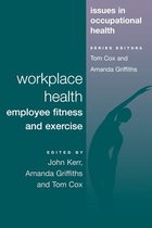 Issues in Occupational Health- Workplace Health
