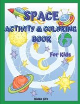Space Activity and Coloring Book for Kids