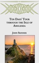 Ten Days' Tour through the Isle of Anglesea