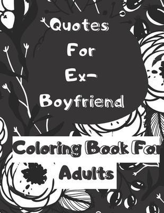 Quotes for ex boyfriend