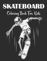 Skateboard Coloring Book For Kids
