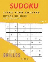 Sudoku - Livre Pour Adultes - Niveau Difficile avec Solutions (Livre 1)