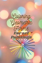 Coloring Geometric Forms For art Paintings