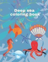Deep sea coloring book