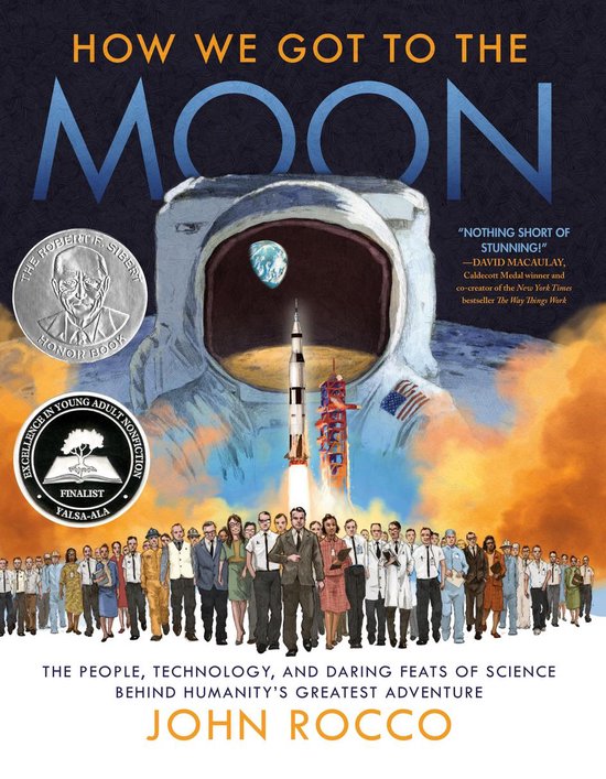 How We Got to the Moon The People, Technology, and Daring Fe ... - cover