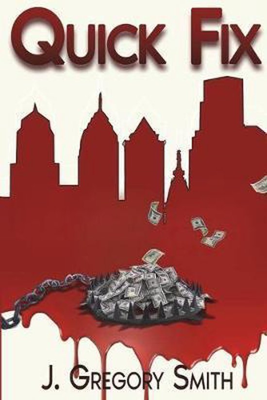Quick Fix, J Gregory Smith 9780692147368 Boeken