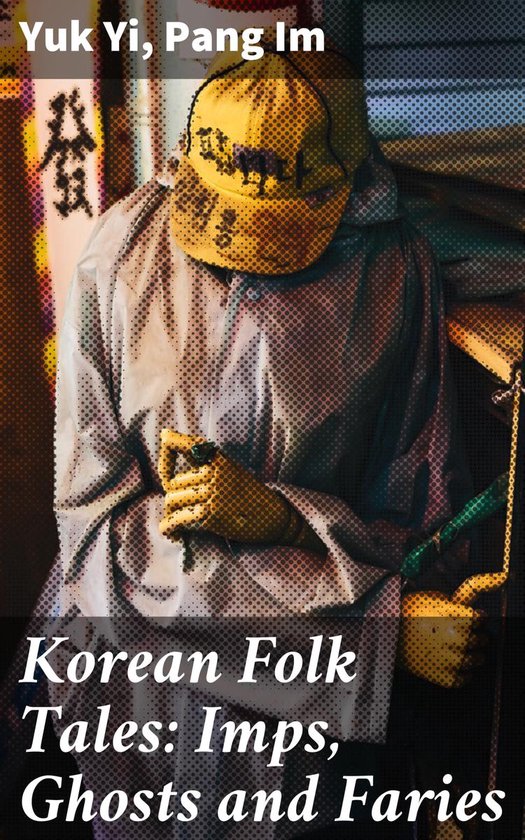 Korean Folk Tales: Imps, Ghosts and Faries - cover