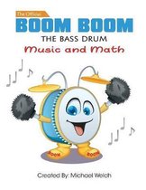 Boom Boom the Bass Drum - Music and Math