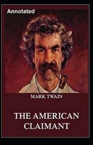 The American Claimant Annotated