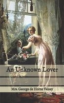 An Unknown Lover