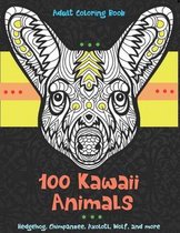 100 Kawaii Animals - Adult Coloring Book - Hedgehog, Chimpanzee, Axolotl, Wolf, and more
