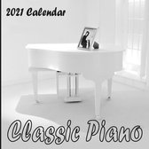 Classic Piano Calendar 2021