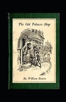 The Old Tobacco Shop Illustrated