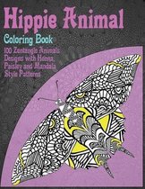 Hippie Animal - Coloring Book - 100 Zentangle Animals Designs with Henna, Paisley and Mandala Style Patterns