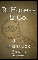 R. Holmes & Co. Illustrated