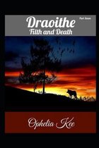 Draoithe: Filth and Death: Part 7