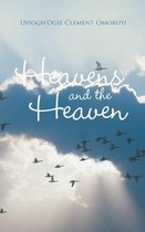 Heavens and the Heaven