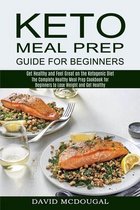 Keto Meal Prep Guide for Beginners