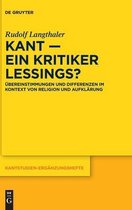 Kantstudien-Ergänzungshefte- Kant - Ein Kritiker Lessings?