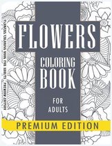 Flowers Coloring Books for Adults: Stress Relieving, Fun Designs Flowers, Paisley Patterns