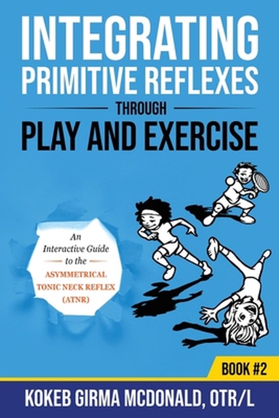 Foto: Integrating primitive reflexes through play and exercise