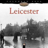 Leicester Heritage Wall Calendar 2022 (Art Calendar)