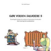 Gor Verden Smukkere 5