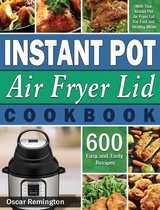 Instant Pot Air Fryer Lid Cookbook