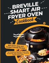 Breville Smart Air Fryer Oven Cookbook