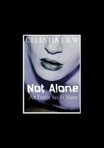 Not Alone: An Erotic Sci-Fi Story