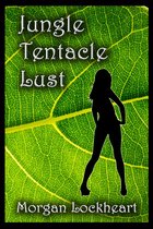 Jungle Tentacle Lust