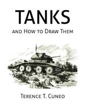 Tanks and How to Draw Them (WWII Era Reprint)