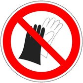 Verboden handschoenen te gebruiken bord - kunststof - P028 400 mm