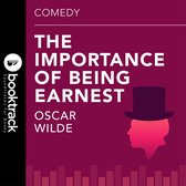 Importance of Being Earnest, The