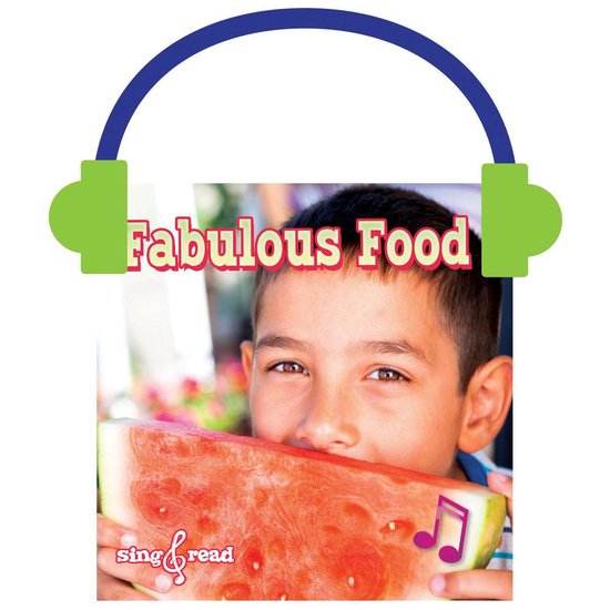 Sing and Read: Healthy Habits- Fabulous Food - cover