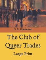 The Club of Queer Trades