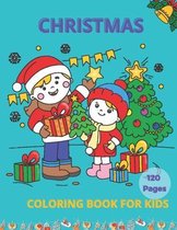 Christmas Coloring Book for Kids 120 Pages
