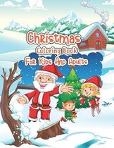 Christmas Coloring Book For Kids And Adults
