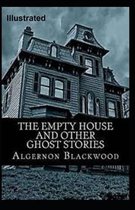 The Empty House and Other Ghost Stories Illustrated