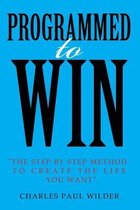 Programed To Win